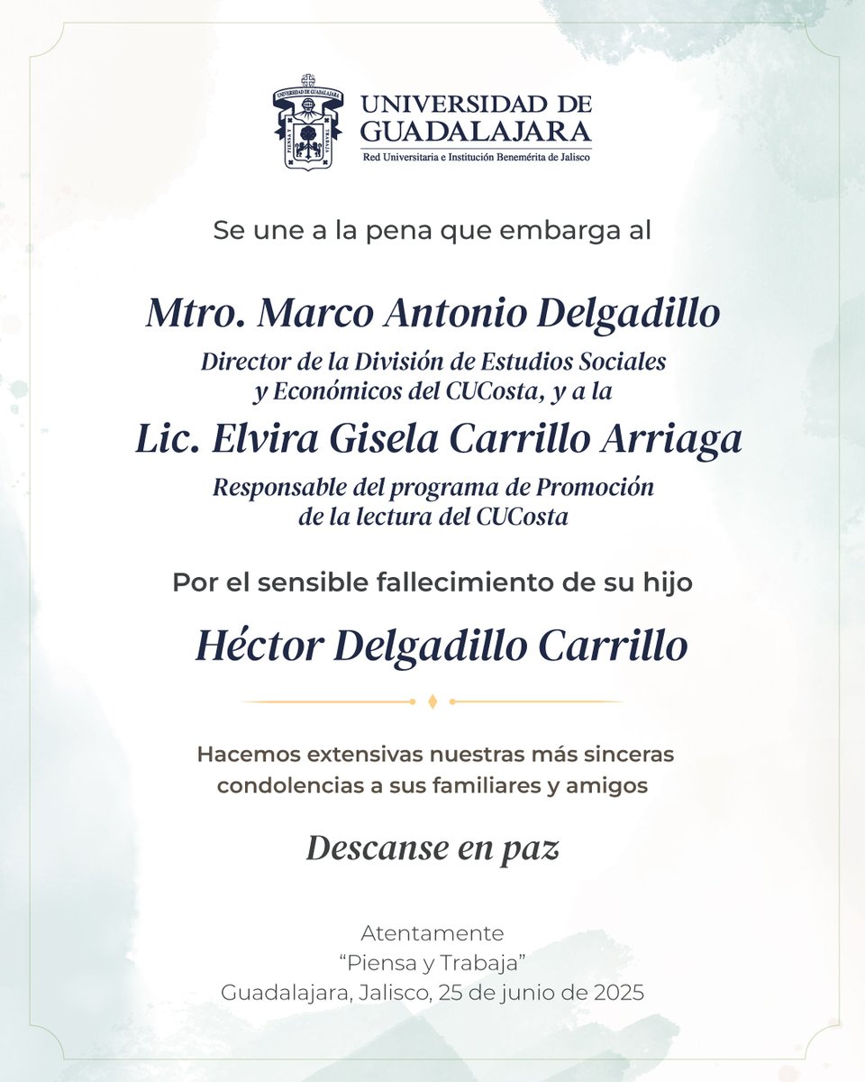 En la #UdeG lamentamos profundamente el sensible fallecimiento de Héctor Guerrero Carrillo, hijo del Mtro. Marco Antonio Delgadillo Guerrero y la Lic. Elvira Gisela Carrillo Arteaga, integrantes de la comunidad del <a href="/CUCosta/">Centro Universitario de la Costa</a>. 

Descanse en paz. 🕊️