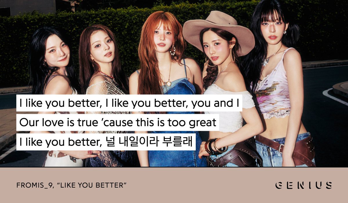 Beloved girl group #fromis_9 (<a href="/realfromis_9/">fromis_9 [프로미스나인]</a>) has made their long-awaited summer comeback with their newest EP, #From_Our_20s! Check out the lyrics to the title track "LIKE YOU BETTER" on Genius now!

#프로미스나인 #LIKE_YOU_BETTER 

🔗 genius.com/Fromis-9-like-…