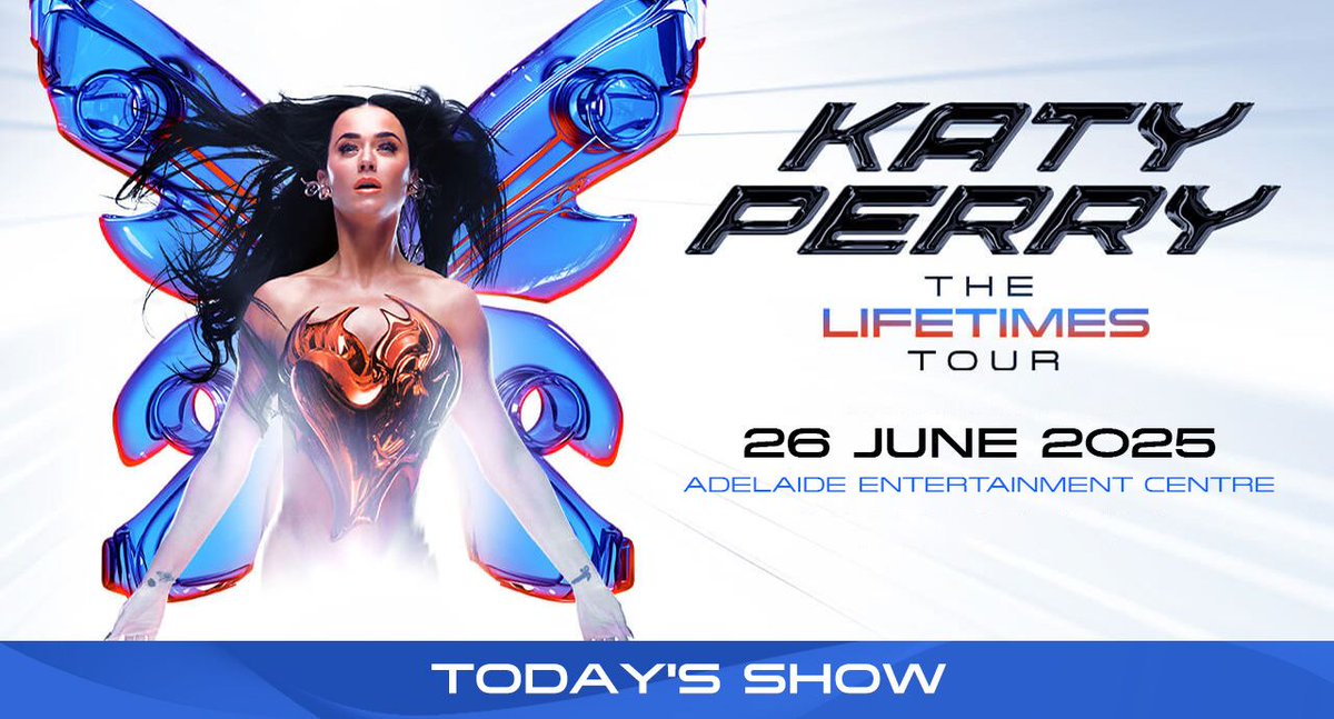 ➡️ Tonight <a href="/katyperry/">KATY PERRY</a> brings THE LIFETIMES TOUR to Adelaide!
⏰ 𝗗𝗼𝗼𝗿 𝗢𝗽𝗲𝗻: 6:30 PM  
⭐ 𝗦𝘂𝗽𝗽𝗼𝗿𝘁: 7:30 PM (Kinder)
🎤 𝗦𝗵𝗼𝘄 𝗦𝘁𝗮𝗿𝘁𝘀: 8:30 PM 
📆 𝗗𝗮𝘁𝗲: June 26, 2025 
📍 𝗩𝗲𝗻𝘂𝗲: Adelaide Entertainment Centre