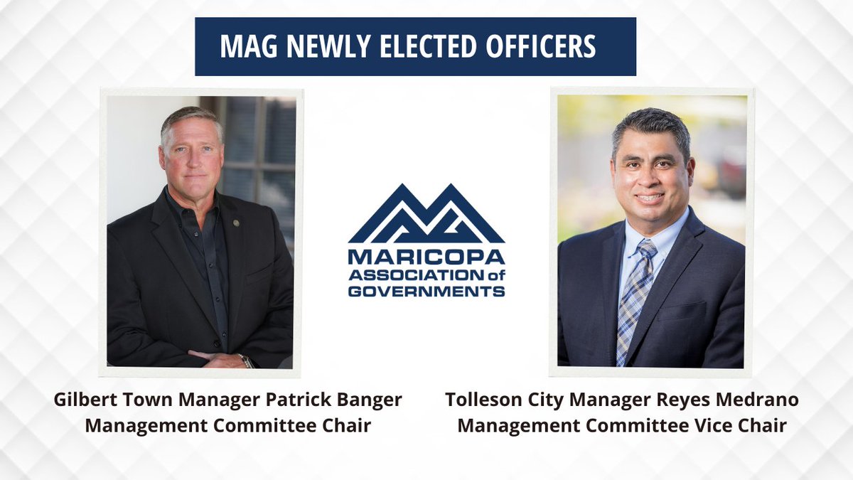 MAG - Maricopa Association of Governments (@magregion) on Twitter photo And <a href="/GilbertYourTown/">Gilbert, Arizona</a> Town Manager Patrick Banger will lead the Management Committee as the new Chair. <a href="/CityofTolleson/">City of Tolleson</a> City Manager Reyes Medrano will serve as the new Vice Chair. And <a href="/GilbertYourTown/">Gilbert, Arizona</a> Town Manager Patrick Banger will lead the Management Committee as the new Chair. <a href="/CityofTolleson/">City of Tolleson</a> City Manager Reyes Medrano will serve as the new Vice Chair.