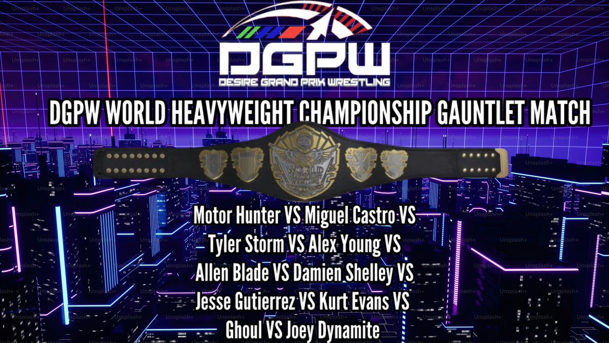 Desire Grand Prix Wrestling (@officialdgpw) on Twitter photo TONIGHT WE CROWN A NEW DGPW WORLD HEAVYWEIGHT CHAMPION! #DGPW #EFED
<a href="/Kobewrightkw/">Motor Hunter</a> <a href="/AllenBladeTCW/">Allen Blade</a> <a href="/SwatDx/">SwatDx</a> <a href="/Pk_is_real/">PK</a> <a href="/miguelcastillio/">Miguel Castillo</a> <a href="/familiashelley/">CHAOTIX Productions/CHAOTIX Pro Wrestling (Maddie)</a> <a href="/Efed__Ghoul/">GHOUL</a> <a href="/Alexyoung4Eva/">Alex young</a> <a href="/HELLBOUND_INC/">βThe Brawlerβ Jesse Gutierrez</a> <a href="/slapjaxCAWS/">Tyler Storm</a> <a href="/KITSUNEKINGXIII/">βTHE KITSUNE KINGβ JOEY DYNAMITE π¦</a> TONIGHT WE CROWN A NEW DGPW WORLD HEAVYWEIGHT CHAMPION! #DGPW #EFED
<a href="/Kobewrightkw/">Motor Hunter</a> <a href="/AllenBladeTCW/">Allen Blade</a> <a href="/SwatDx/">SwatDx</a> <a href="/Pk_is_real/">PK</a> <a href="/miguelcastillio/">Miguel Castillo</a> <a href="/familiashelley/">CHAOTIX Productions/CHAOTIX Pro Wrestling (Maddie)</a> <a href="/Efed__Ghoul/">GHOUL</a> <a href="/Alexyoung4Eva/">Alex young</a> <a href="/HELLBOUND_INC/">βThe Brawlerβ Jesse Gutierrez</a> <a href="/slapjaxCAWS/">Tyler Storm</a> <a href="/KITSUNEKINGXIII/">βTHE KITSUNE KINGβ JOEY DYNAMITE π¦</a>