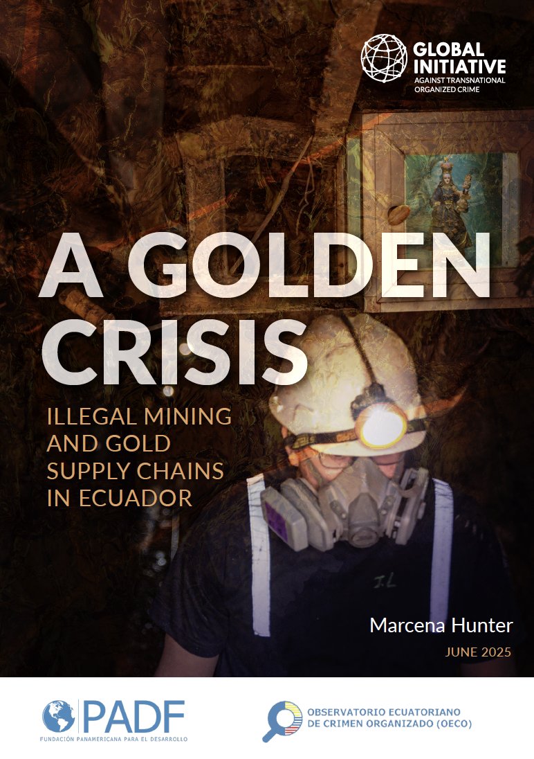 🔎Today, the @GITOC, in collaboration with the Fundación Panamericana para el Desarrollo, has launched: 🇪🇨 𝗔 𝗚𝗼𝗹𝗱𝗲𝗻 𝗖𝗿𝗶𝘀𝗶𝘀: 𝗜𝗹𝗹𝗲𝗴𝗮𝗹 𝗠𝗶𝗻𝗶𝗻𝗴 𝗮𝗻𝗱 𝗚𝗼𝗹𝗱 𝗦𝘂𝗽𝗽𝗹𝘆 𝗖𝗵𝗮𝗶𝗻𝘀 𝗶𝗻 𝗘𝗰𝘂𝗮𝗱𝗼𝗿 globalinitiative.net/analysis/illeg…