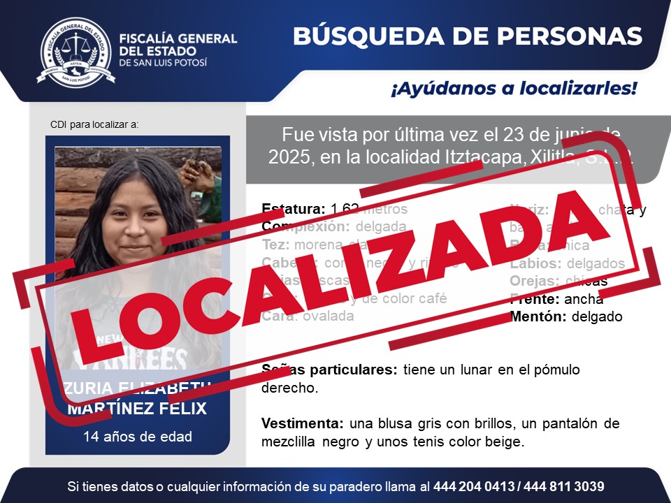 #FiscalíaSLP | La Fiscalía General del Estado informa la localización de Zuria Elizabeth Martínez Félix, quien era buscada desde el 23 de junio de 2025, en Xilitla, S.L.P.