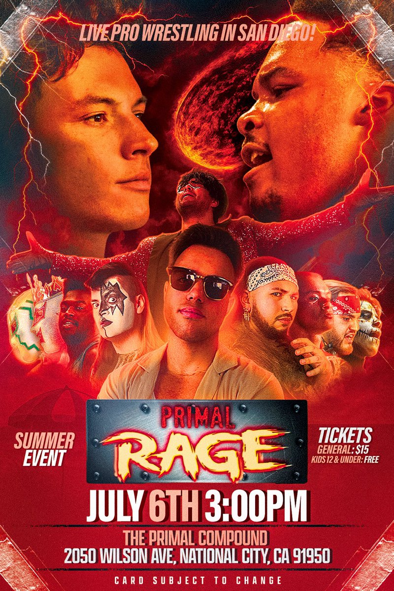 Primal Rage- July 6  at 3pm National city Ca