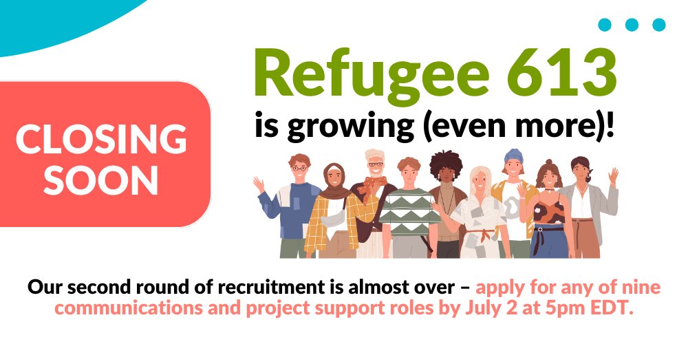 Use your communications or project support skills to inspire welcoming communities for refugees and other newcomers. Refugee 613 is hiring! There’s still time to submit your application before July 2 at 5:00 pm EDT.

Learn more and apply: r613.info/25HiringEN