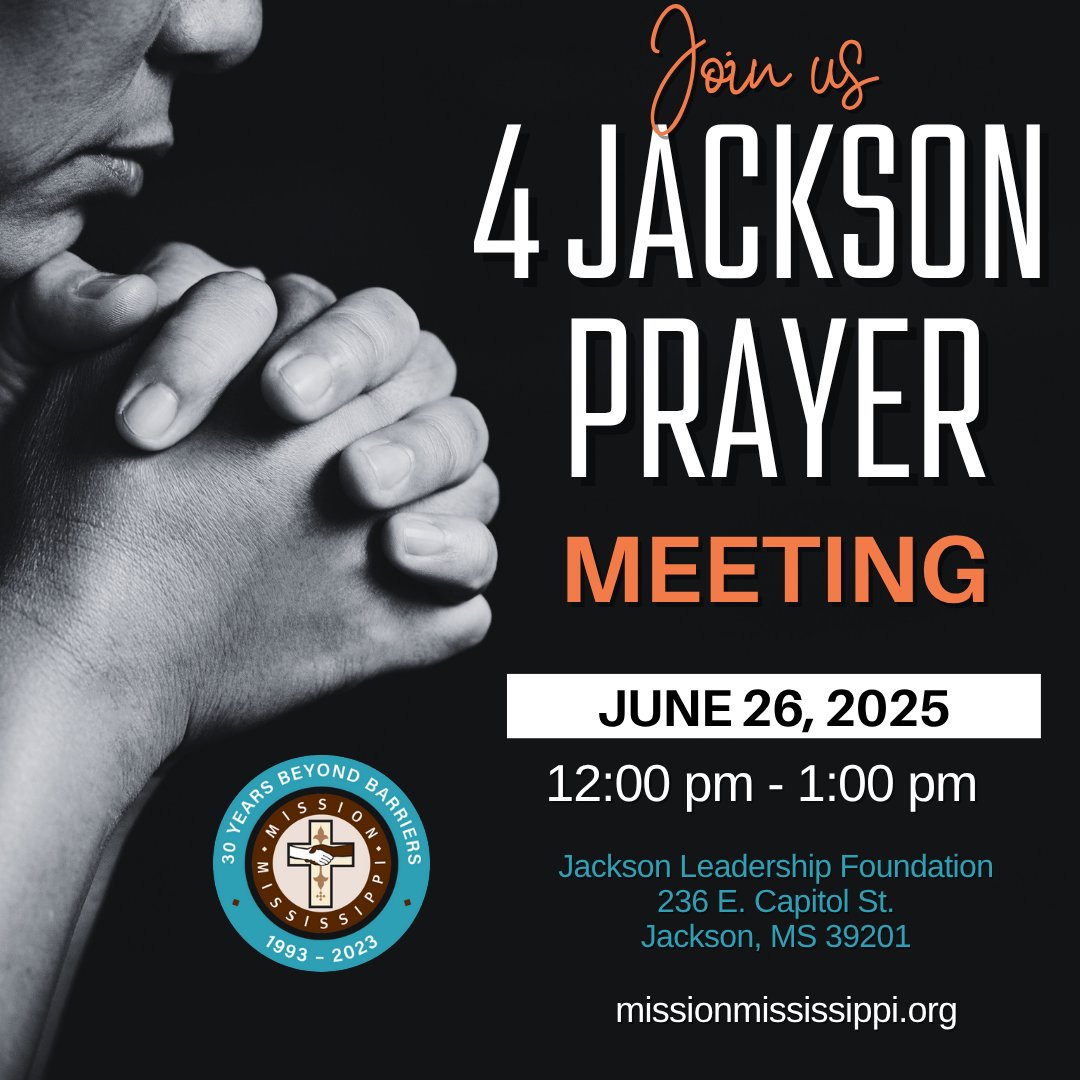 Join us tomorrow, June 26, 2025, at noon at 236 Place (236 E. Capitol Street) as we come together in prayer for the unified restoration of the city of Jackson!

#4Jackson #LiveItOut #ReconcileAndRestore #MissionMississippi