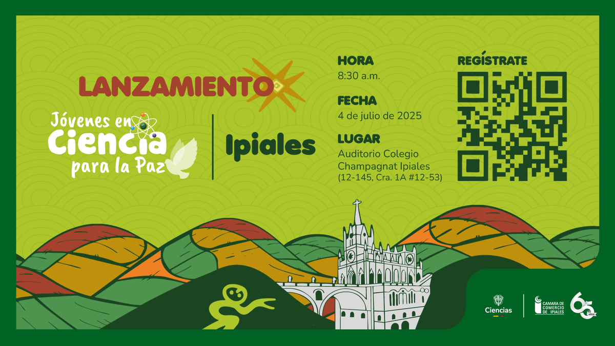 📢 Este 4 de julio en Ipiales, #MinCiencias y la <a href="/camaraipiales/">Cámara de Comercio de Ipiales</a> lanzan “Jóvenes en Ciencia para la Paz”

Una apuesta por el talento joven, la CTeI territorial y la construcción de paz con desarrollo sostenible.

🙌🏾¡La juventud es clave para transformar el país desde la ciencia!🇨🇴