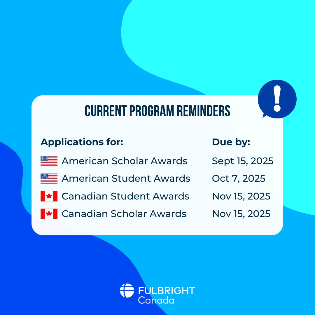 📣 Reminder: These Fulbright Canada programs are OPEN and accepting applications!

🇺🇸 U.S. Scholars – due Sept 15, 2025
🇺🇸 U.S. Students – due Oct 7, 2025
🇨🇦 Canadian Scholars – due Nov 15, 2025
🇨🇦 Canadian Students – due Nov 15, 2025

Start your journey:
fulbright.ca/programs