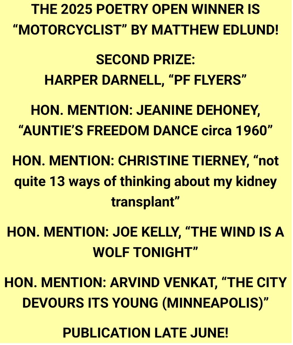 The winner of this year’s Poetry Open is “Motorcyclist” by Matthew Edlund!

Publication soon.

Thanks to everyone who entered!
