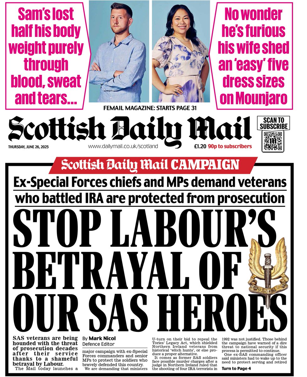 Thursday's Scottish Daily Mail front page:
Stop Labour's betrayal of our SAS heroes 

#TomorrowsPapersToday #scotpapers 
👉 Read more on #MailOnline  dailymail.co.uk/scotland