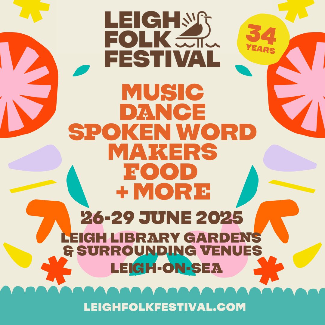 Leigh Folk Festival is back this weekend - with the first shows this evening!

The festival celebrates a broad spectrum of music and performance, and immerses Leigh over four days in rich and diverse sound, dance, comedy, spoken word, workshops and entertainment for all ages