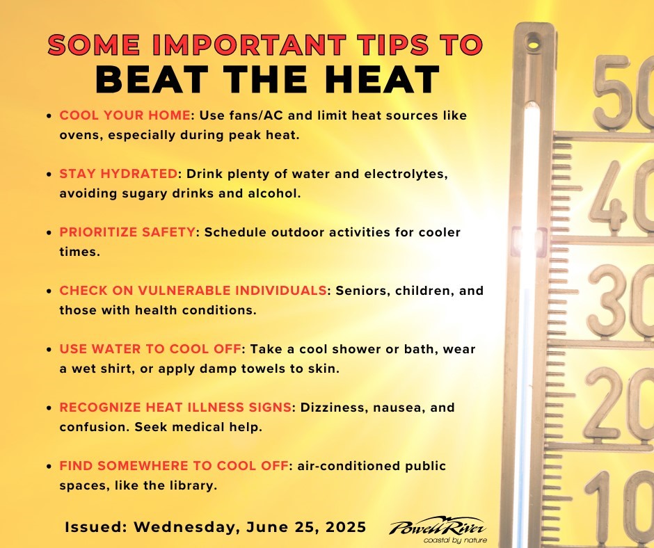 ☀️ Summer is here! Visit our website for a detailed guide on how to beat the heat and provide help to your neighbours powellriver.ca/pages/heat-wave