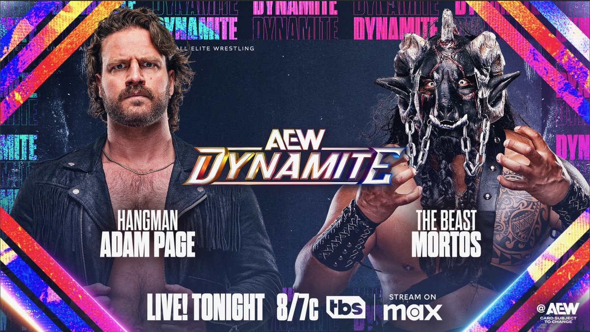 Tony Khan (@tonykhan) on Twitter photo Wednesday Night #AEWDynamite
8pm ET/7pm CT on TBS + Max
TONIGHT!
Hangman Page vs <a href="/BeastMortos/">the beast mortos</a>
After aligning with the Death Riders + The Elite to win the main event last Wednesday in Arena México, Beast Mortos will fight vs #1 contender to the World Title Hangman Page
TONIGHT! Wednesday Night #AEWDynamite
8pm ET/7pm CT on TBS + Max
TONIGHT!
Hangman Page vs <a href="/BeastMortos/">the beast mortos</a>
After aligning with the Death Riders + The Elite to win the main event last Wednesday in Arena México, Beast Mortos will fight vs #1 contender to the World Title Hangman Page
TONIGHT!