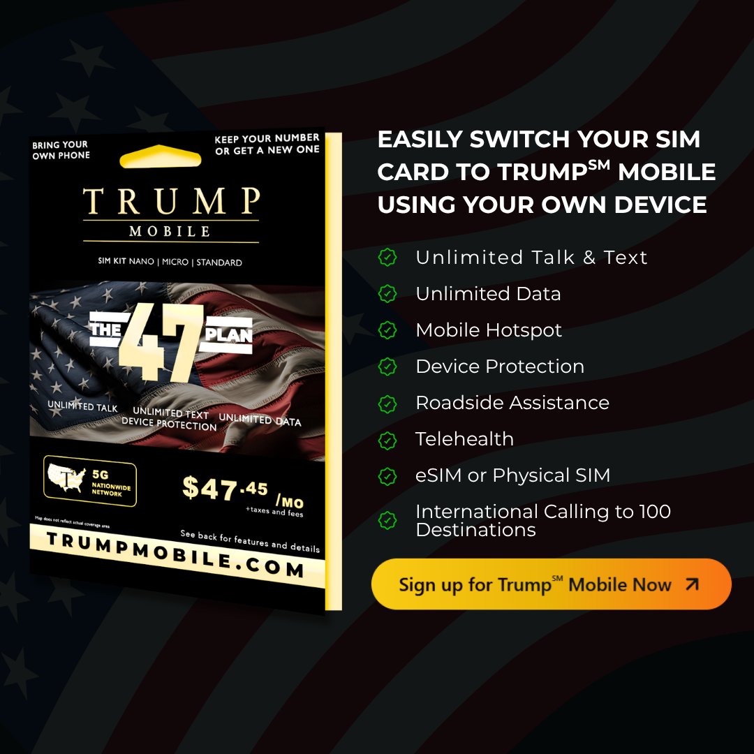 TrumpMobile's tweet image. Activate The 47 Plan now—no need to wait or buy a new phone.
Bring your current device and get:
✅ Unlimited talk, text & data
✅ Telehealth + roadside benefits
✅ No contract
Start today!
