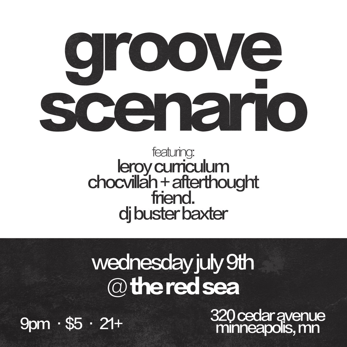 Minneapolis!

Come thru to Groove Scenario at The Red Sea 7/2 and 7/9

#groovescenario