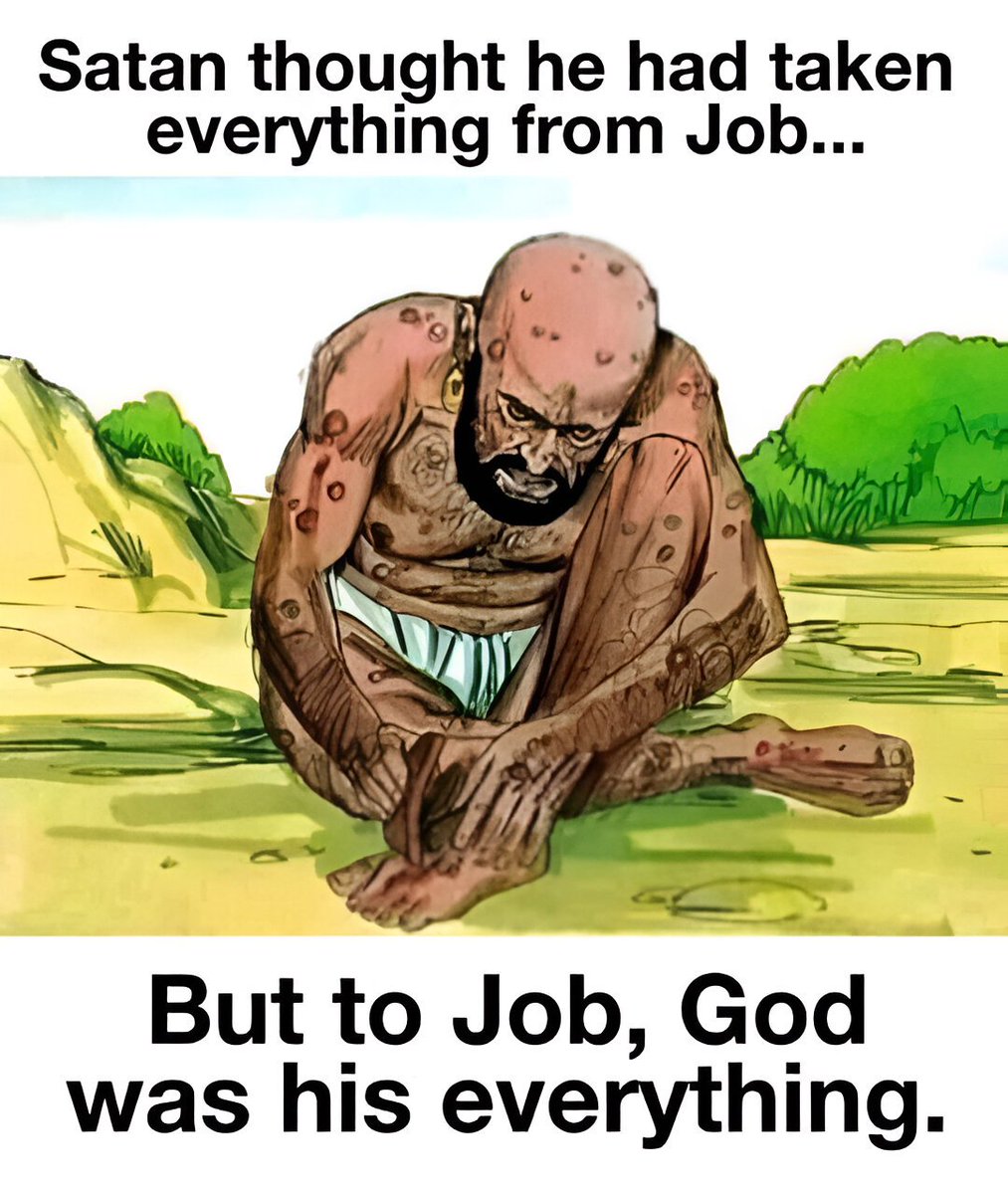 God allowed Satan to take everything from Job, yet Job remained steadfast in his faith. He is one of the most admirable figures in all of Scripture.