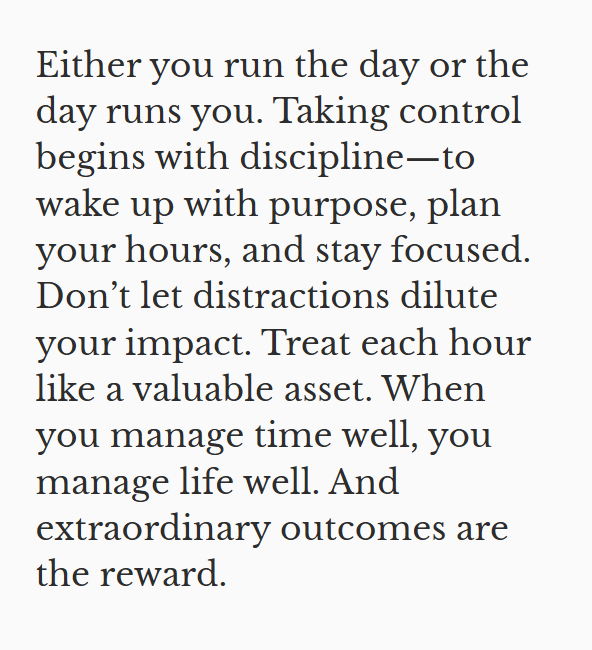 Love this quote from Jim Rohn about taking control of your day: