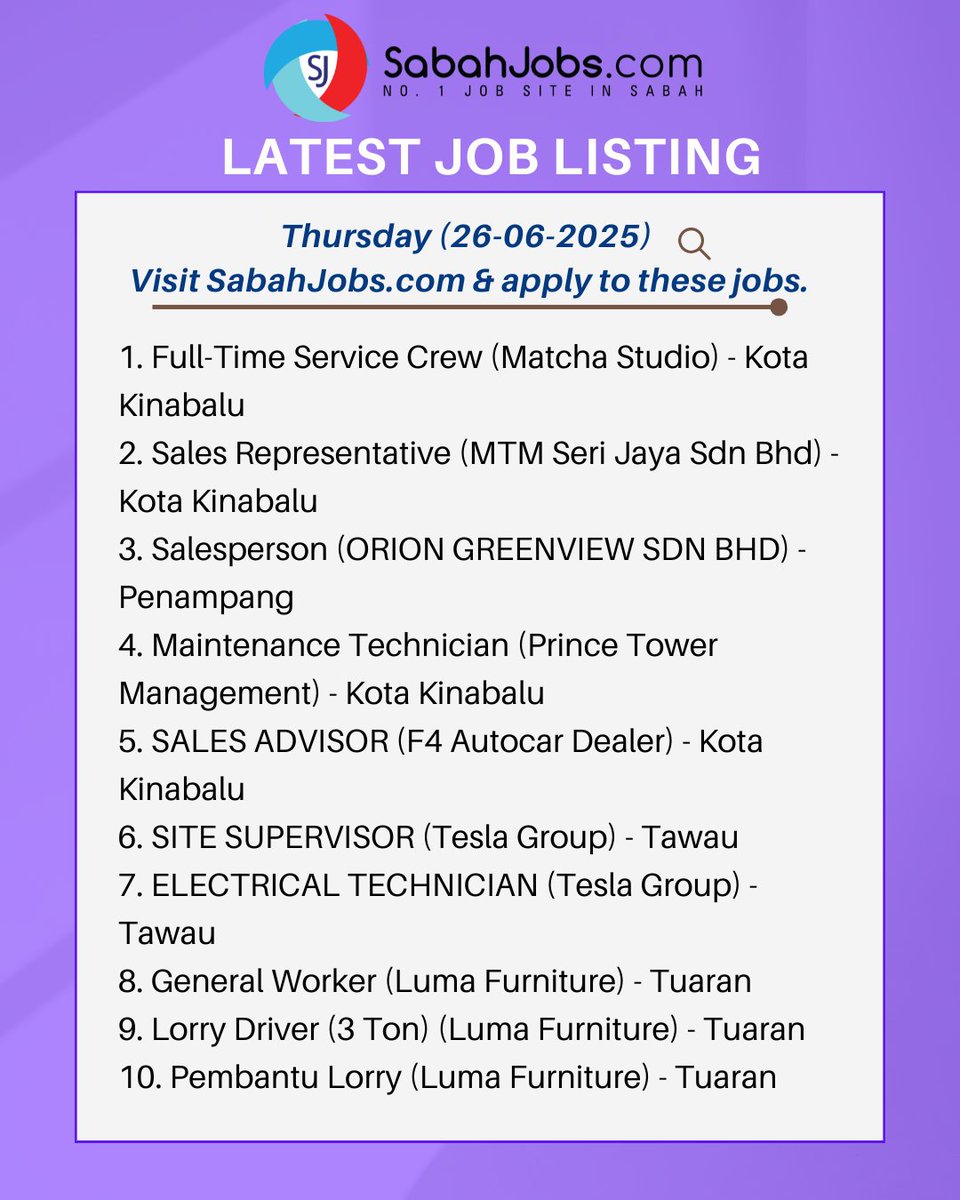 THURSDAY (26-06-2025) Latest Jobs in Sabah Today

APPLY ALL LATEST JOBS AT SabahJobs.com