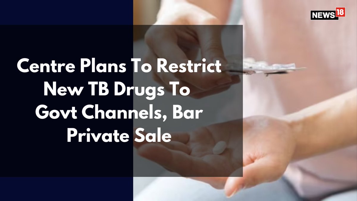 News18 (@cnnnews18) on Twitter photo The central government is considering a proposal to tighten the regulation of critical anti-tuberculosis (TB) drugs—Bedaquiline, Delamanid, Pretomanid, and Rifapentine—in India’s private healthcare market following growing concerns of misuse and drug resistance
<a href="/ChandnaHimani/">Himani Chandna</a> | The central government is considering a proposal to tighten the regulation of critical anti-tuberculosis (TB) drugs—Bedaquiline, Delamanid, Pretomanid, and Rifapentine—in India’s private healthcare market following growing concerns of misuse and drug resistance
<a href="/ChandnaHimani/">Himani Chandna</a> |