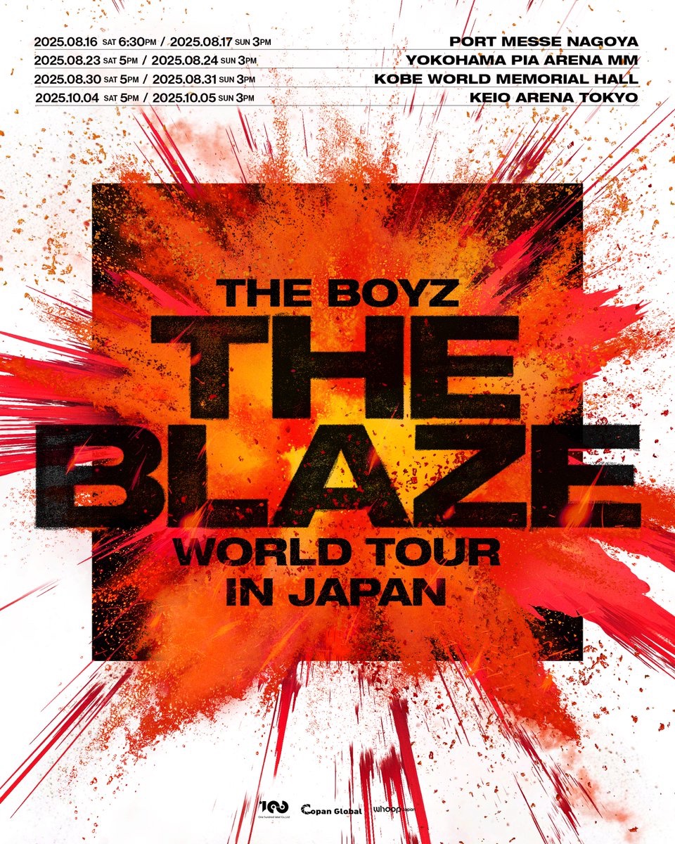 【#THEBOYZ】

THE BOYZ &lt;THE BLAZE&gt; WORLD TOUR in JAPAN
開催決定のご案内&amp;特設サイトOPEN🎉✨

📢開催日程
📍[名古屋] ポートメッセなごや 第1展示館 
2025年8月16日(土) OPEN 17:30 / START 18:30
2025年8月17日(日) OPEN 14:00 / START 15:00

📍[横浜] ぴあアリーナMM
2025年8月23日(土) OPEN