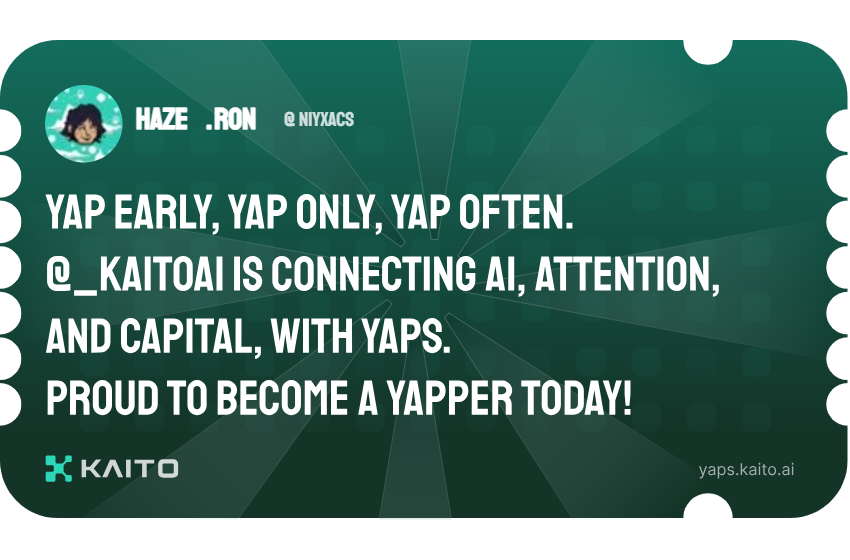 Yap early, yap only, yap often.

<a href="/KaitoAI/">Kaito AI 🌊</a> is connecting AI, attention and capital with Yaps.

Just claimed my social card and I'm accumulating Yap points in real-time.

Claim yours 👉 yaps.kaito.ai/referral/28217…