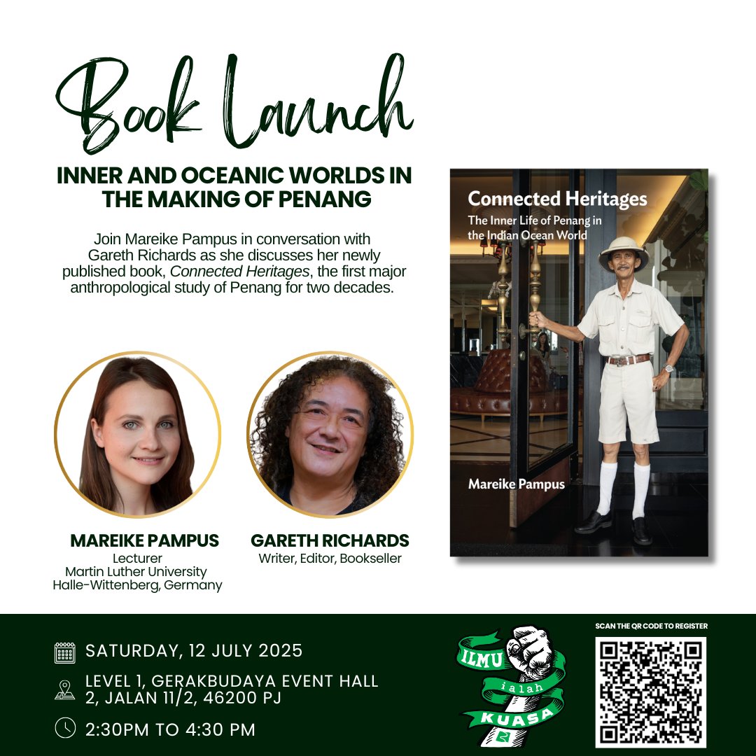 Join Mareike Pampus as she discusses her newly published book, the first major anthropological study of Penang for two decades. Mareike will be in conversation with Ismail Gareth Richards  as they examine the making of connected identities and contemporary heritage politics.