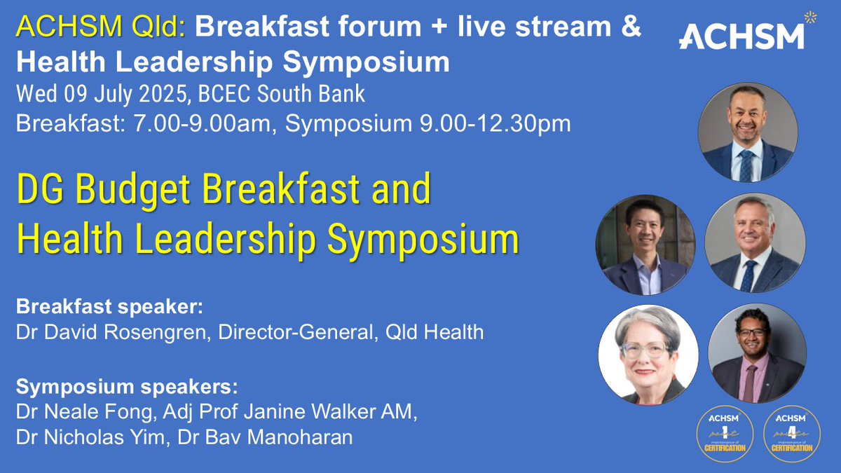 📢LAST CHANCE TO REGISTER! THIS EVENT WILL SELL OUT! DG Budget Breakfast and Health Leadership Symposium
DR NEALE FONG FCHSM CHE, Adj Prof Janine Walker AM,  Dr Nick Yim &amp; Dr Bav Manoharan
Venue: Boulevard Room, Brisbane Convention and Exhibition Centre
ℹ️achsm.org.au/events/achsm-q…
