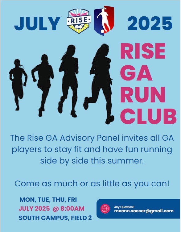 Attention RISE Girls Academy - join the RISE GA Run Club!!!  “The Summer Determines Your Fall.”
#RISEGirlsAcademy