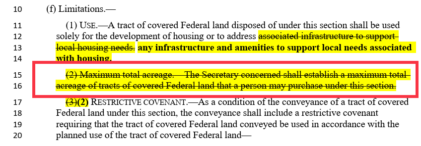 The Mike Lee land sale provisions are also updated now to REMOVE the maximum acreage limits that an earlier version imposed. 

So now the land can be used for "infrastructure and amenities" and there's no limit imposed on how big a single tract of land could be...