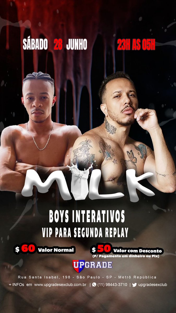 Sabado tem MILK 🍼🍼🍼
21h as 05h 

É a festa mais leiteira do seu sabado! 

Boys interativos 00:30h 
<a href="/GabrielPaxxeco/">Gabriel Paxxeco</a>
<a href="/Mr_Felixxx/">Felix</a>

Estamos te esperando de mamadeira cheia!

upgradesexclub.com.br
