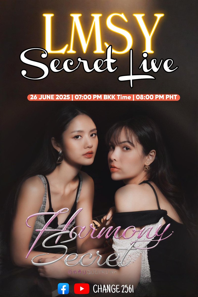 📣Besties! Did you miss LMSY? Catch them later on their live!

❗LMSY Secret Live🫣

26 JUNE 2025| 07: 00PM BKK| 08:00 PM PHT 

📍Facebook &amp; Youtube : CHANGE2561  

#HarmonySecret  
#ลูกหมีซอนญ่า #LMSY