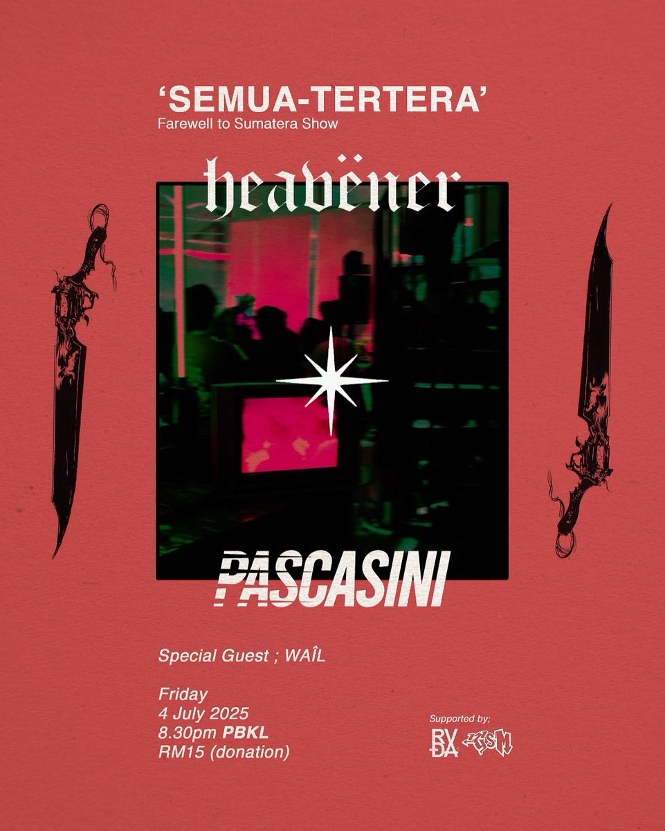 'SEMUA-TERTERA' - Farewell to Sumatera Show /: 

happening at PBKL 8.30pm next friday 4th July for <a href="/heavener_alive/">heavëner</a> that will be playing in Medan and <a href="/PascaSiniMY/">PASCA SINI</a> that will be playing... (TBA 🫢)