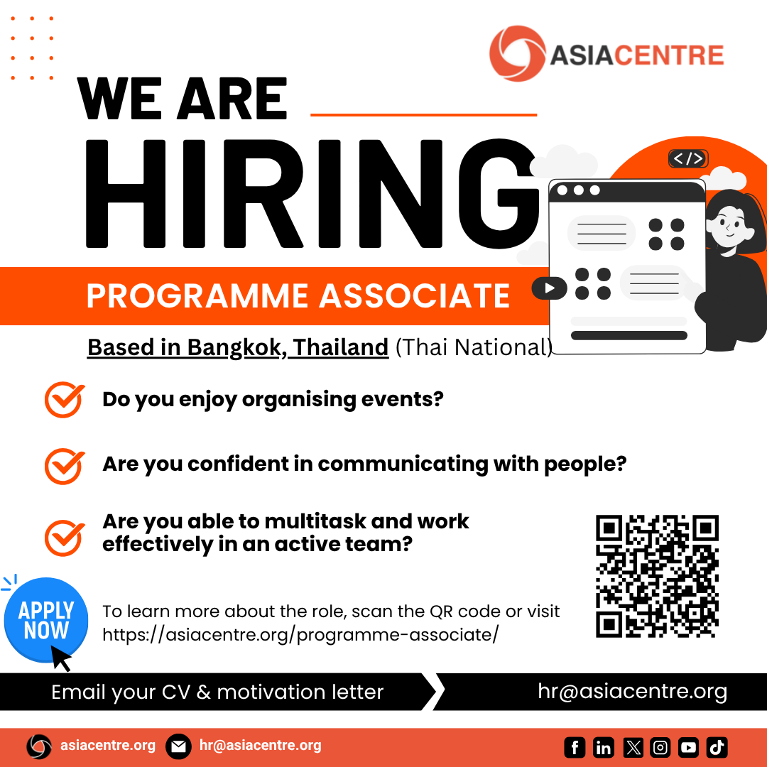 asiacentre_org's tweet image. We&apos;re Hiring: Programme Associate

Open to Thai nationals
📷 Onsite Based in Bangkok, Thailand
For more information: asiacentre.org/programme-asso…
Inquiries: hr@asiacentre.org
Link to Apply: docs.google.com/.../1FAIpQLSfr…
#Jobseek #Programmeassociate #Projectassistance  #AsiaCentre