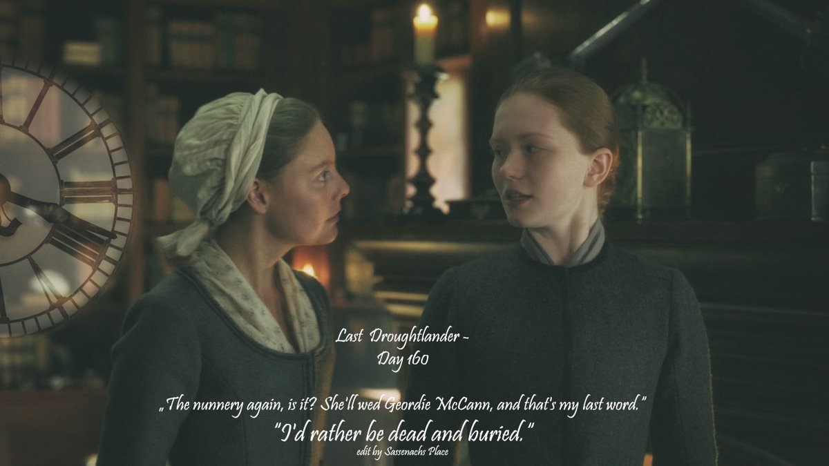 #Outlander #LastDroughtlander  - Day 160  #MothersAndDaughters #JoanMacKimmie #Laoghaire #MacKenzieMacKimmieFraser 
I'd rather be dead and buried....
<a href="/10MinDQ/">Cookie Roof 🍪</a> <a href="/AngusAngels/">Outlander Angels</a> <a href="/SwietjesO/">Swietjes Outlander</a> <a href="/brittafahl70/">Britta Fahl</a>
<a href="/LallyFawn/">Lally</a> <a href="/OutlandishScot/">Outlandish Scotland</a> <a href="/OutlanderHome/">OUTLANDER HOMEPAGE</a>