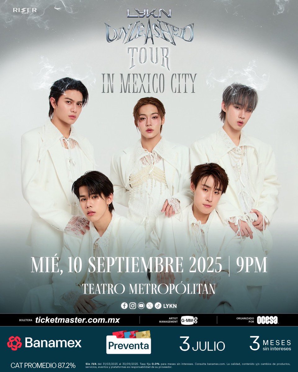 LYKNofficial's tweet photo. LYKN is calling! LYKYOU, la espera terminó! WILLIAM, LEGO, NUT, HONG, TUI están listos para pisar tierras Mexicanas por primera vez con LYKN UNLEASHED TOUR este 10 de Septiembre en el Teatro Metropólitan. 🤘🏻🥰 
#PreventaBanamex: 3 de julio.

LYKN is calling! LYKYOU, the wait is over! WILLIAM, LEGO, NUT, HONG, TUI are ready to visit Mexico for the first time with the LYKN UNLEASHED TOUR, happening this September 10 at Teatro Metropólitan. 🤘🏻🥰
#Preventa Banamex: July 3 

#LYKNTOUR
#LYKNUNLEASHEDTOUR 
#LYKNUNLEASHEDWORLDTOUR 
#LYKNTOURxMEXICOCITY
#LYKN
#RISERMUSIC
#GMMTV