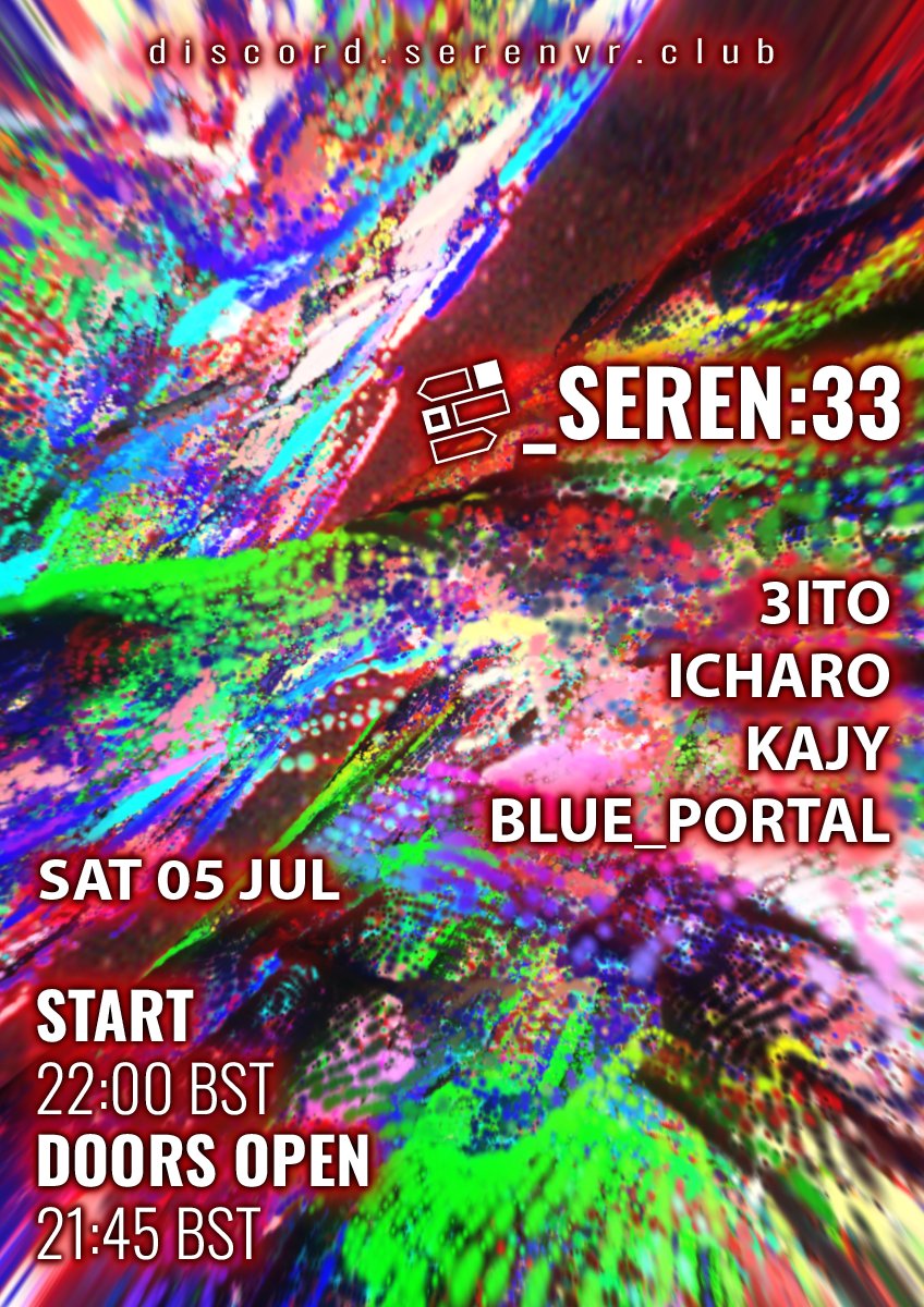 _SerenVR's tweet image. >/_TOMORROW
>/_SEREN_33
22:00 - @3itoVR
23:00 - @Icharo999
00:00 - @KajYKunVR
01:00 - @BluePortal77
>/_HOURS ARE GMT (UK TIME)
POSTER :@Skrynbox
