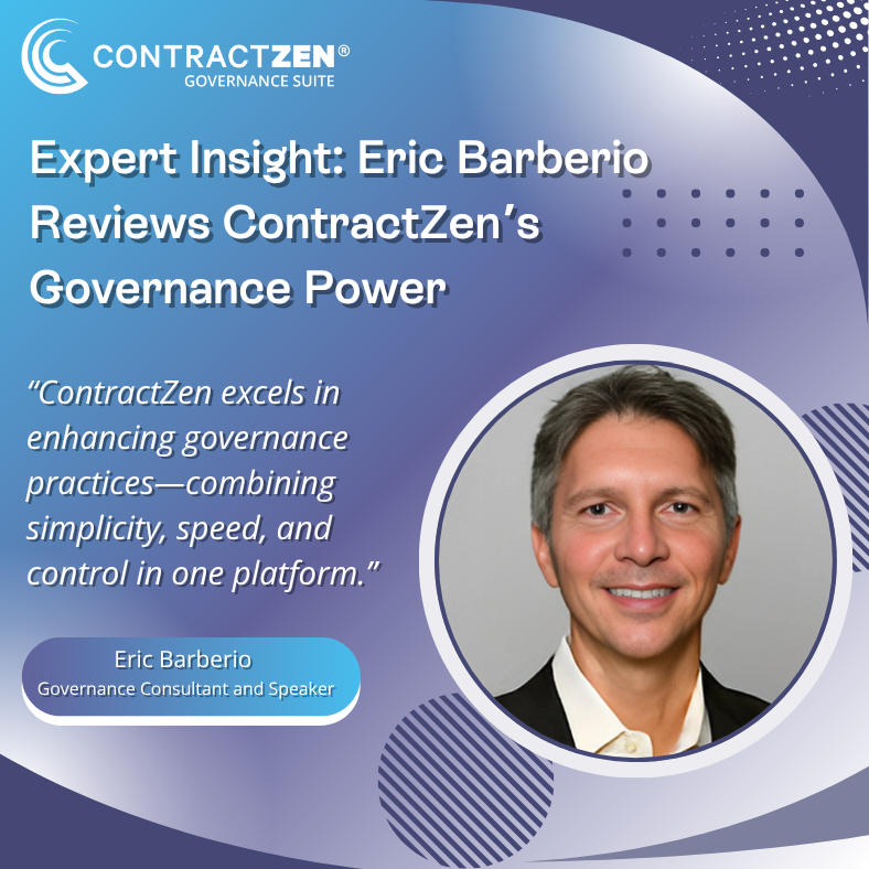 Governance expert Eric Barberio (former executive at Computershare and Kemper) recently shared his insights after trying ContractZen:

“𝐶𝑜𝑛𝑡𝑟𝑎𝑐𝑡𝑍𝑒𝑛 𝑒𝑥𝑐𝑒𝑙𝑠 𝑖𝑛 𝑒𝑛ℎ𝑎𝑛𝑐𝑖𝑛𝑔 𝑔𝑜𝑣𝑒𝑟𝑛𝑎𝑛𝑐𝑒 𝑝𝑟𝑎𝑐𝑡𝑖𝑐𝑒𝑠. 𝐶𝑜𝑚𝑏𝑖𝑛𝑖𝑛𝑔 𝑠𝑖𝑚𝑝𝑙𝑖𝑐𝑖𝑡𝑦,
