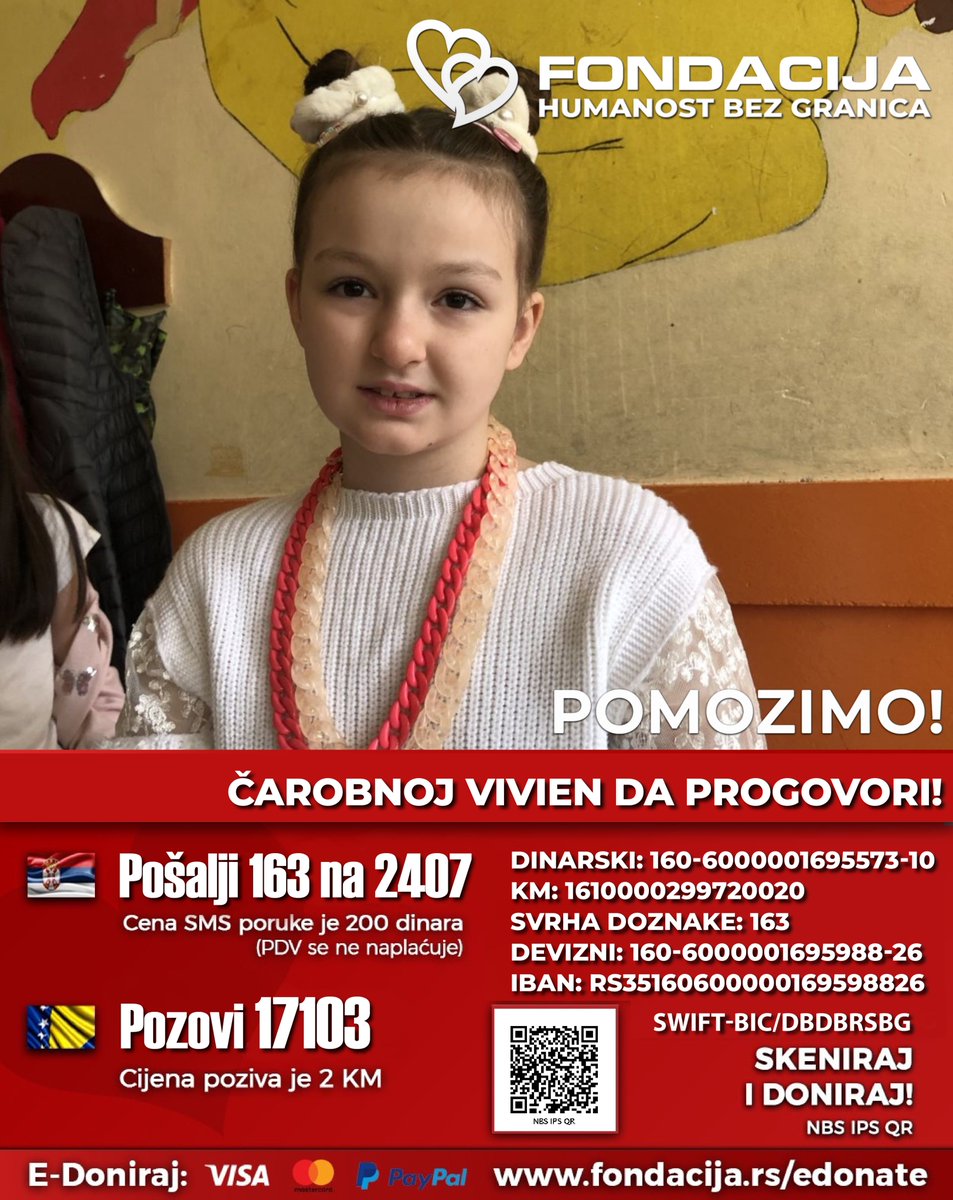 Vivien je sa 16 meseci dijagnostikovan atipični autizam i od tada kreće njena borba. Ovoj čarobnoj devojčici jedini spas je lečenje u SAD.
Pomozimo!

🇷🇸  Pošalji SMS: 163 na 2407
🇧🇦  Pozovi: 17103

Skeniraj QR kod!

E-Doniraj - VISA, MasterCard, PayPal:
fondacija.rs/korisnik/380/p…