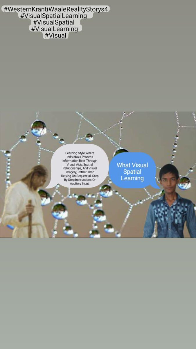 abhishekhuman1's tweet image. #WesternKrantiWaaleRealityStorys6
#VisualSpatialLearning
#VisualSpatial  
#VisualLearning
#Visual
#SpatialVisualLearning
#SpatialVisual
#SpatialLearning
#Spatial 
#LearningSpatialVisual
#LearningSpatial
#LearningVisual 
#Learning
#Human
#HibaNawab
#Yeshua
#CharlesDarwin