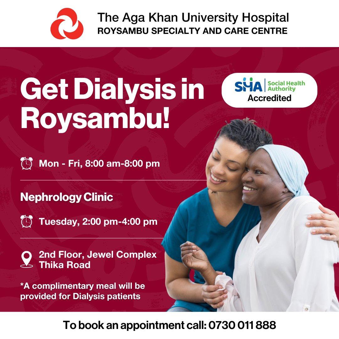 Get SHA-accredited dialysis closer to you at our Roysambu Specialty Care Centre every Monday to Friday,
from 8:00 am – 8:00 pm. To book call us on 0730011888. 
#akuhn