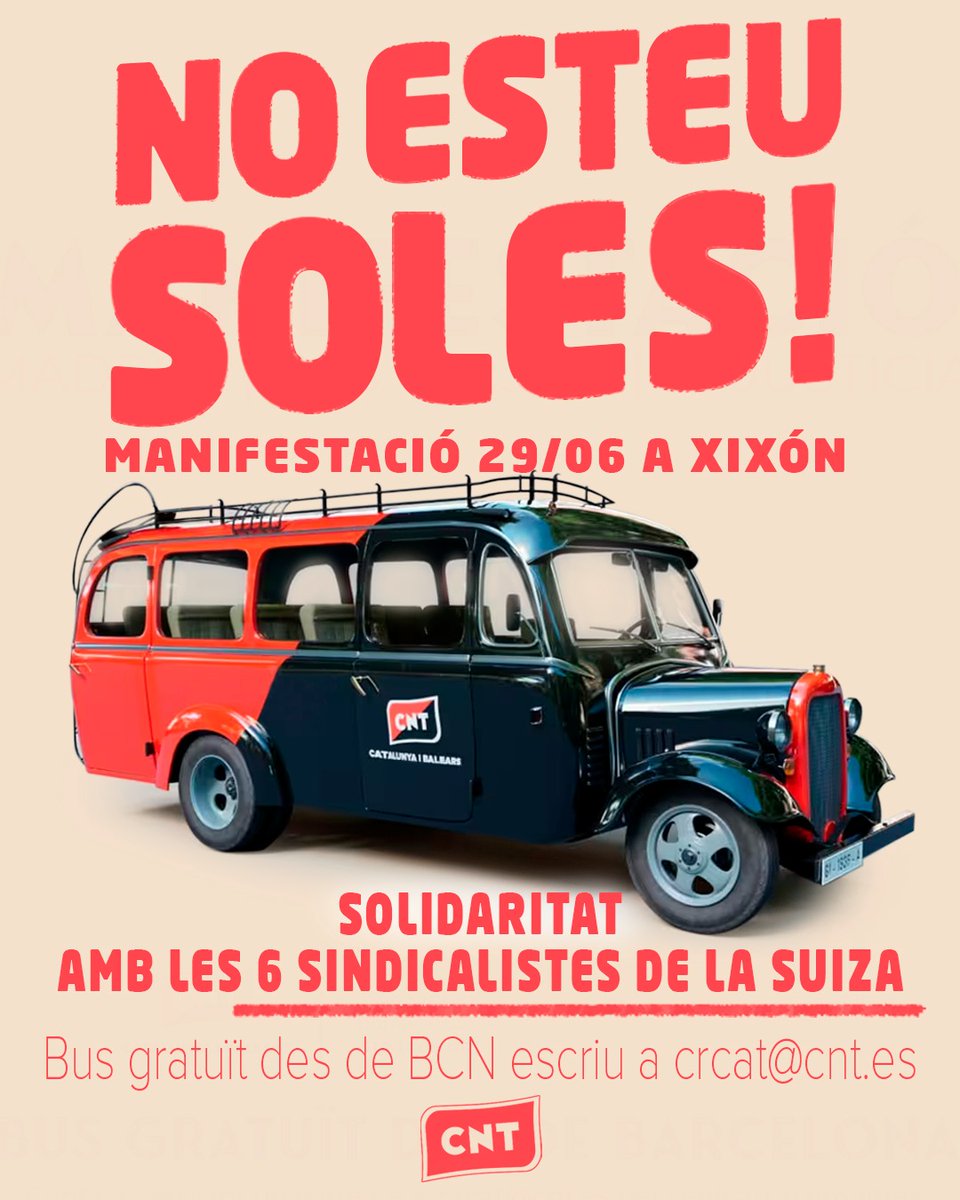 Solidaridad 📢 Quedan plazas gratuitas para asistir en Gijón a la manifestación en apoyo a las <a href="/6delaSuiza/">6 de la Suiza</a>. 

Escribe a crcat@cnt.es #CuentaConCNT