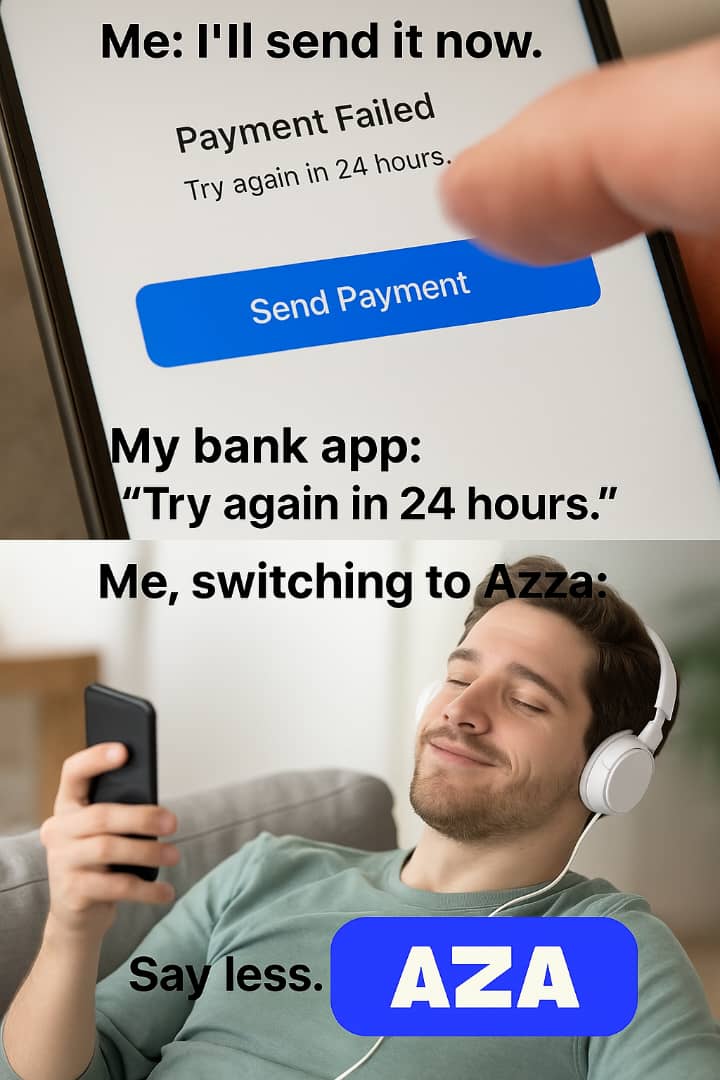 DaNiCh_001's tweet image. Me: I’ll send it now.
My bank app: “Try again in 24 hours.”
Me, switching to Azza: “Say less.

#useazza #useazzacontest @useazza