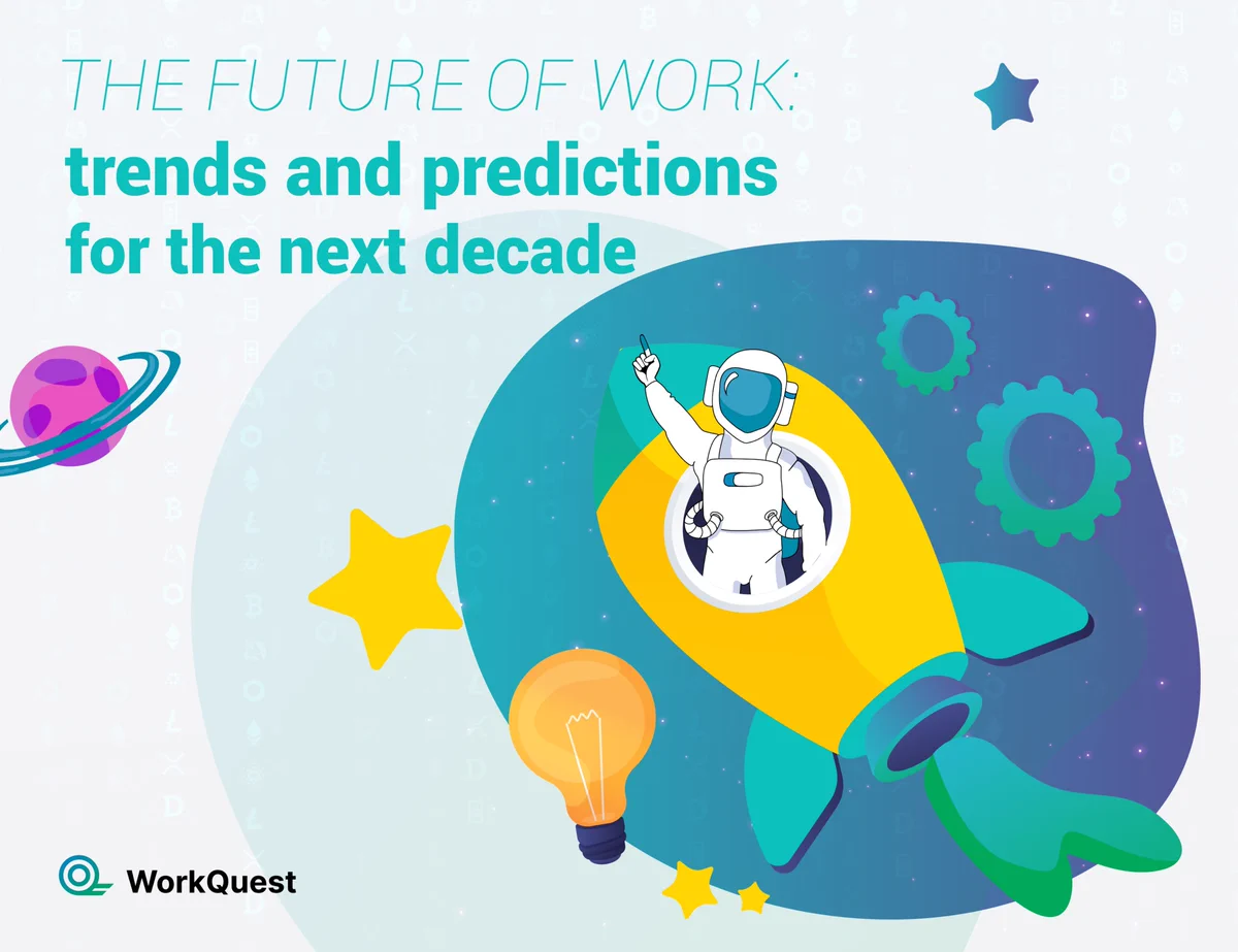The Future of Work: What’s Next for the Next Decade?