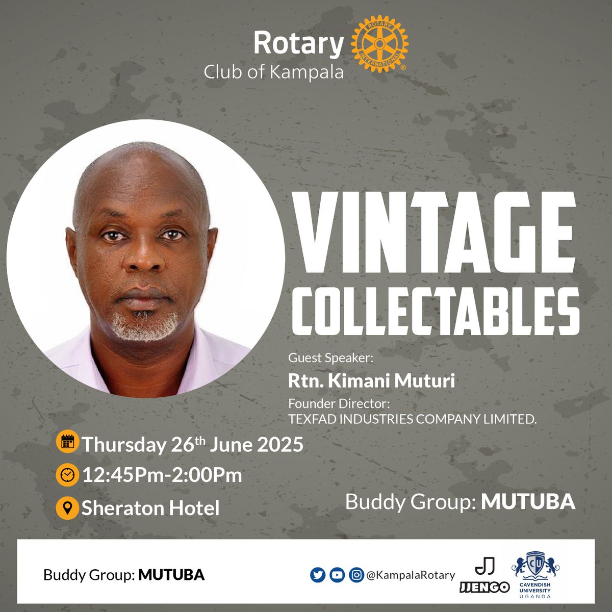KampalaRotary's tweet image. ๐ธThis Thursday at Rotary Club of Kampala!
We look forward to an enriching session on โVintage Collectablesโ with our Guest Speaker Rtn. Kimani Muturi, Founder Director of TEXFAD Industries Company Limited.
๐ Thursday 26th June 2025
๐ 12:45 โ 2:00 PM
๐ Sheraton Hotel Kampala