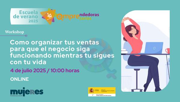 🟠¿Te cuesta gestiona tu negocio online?
El 4 de julio te invitamos al workshop
"Cómo organizar tus ventas para que el negocio siga funcionando mientras tú sigues con tu vida" #EscuelaVeranoFundacionMujeres #SoyEmpresaria