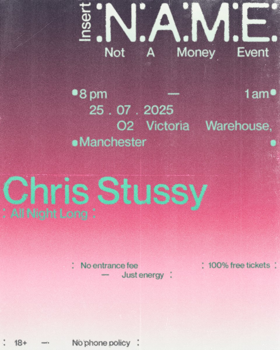 .@DJChrisStussy : All Night Long - Fri 25 Jul
100% FREE Tickets, no entrance fee, just energy.

Tickets available now via this link. Max 2 per person. amg-venues.com/iY2Z50WgyA6