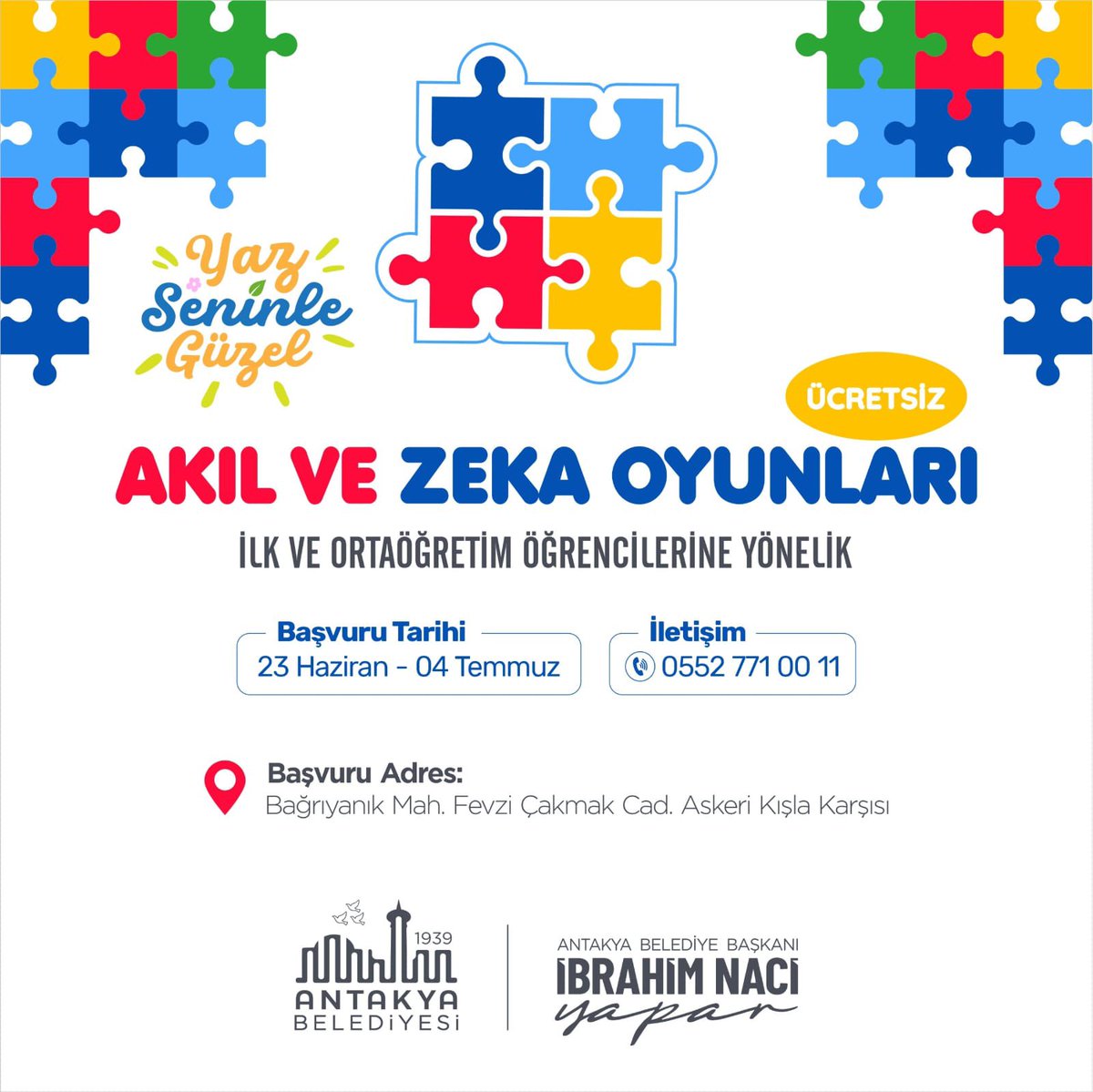 📚 İlk ve ortaöğretim öğrencilerine yönelik ücretsiz Akıl ve Zeka Oyunları Kursumuz başlıyor!

Zekâsına güvenen, stratejiyi seven tüm öğrencilerimizi bekliyoruz.
Hem eğlenecek hem de öğreneceksiniz!

📅 Başvuru tarihleri: 23 Haziran – 04 Temmuz
📲 0552 771 00 11

#YazSeninleGüzel