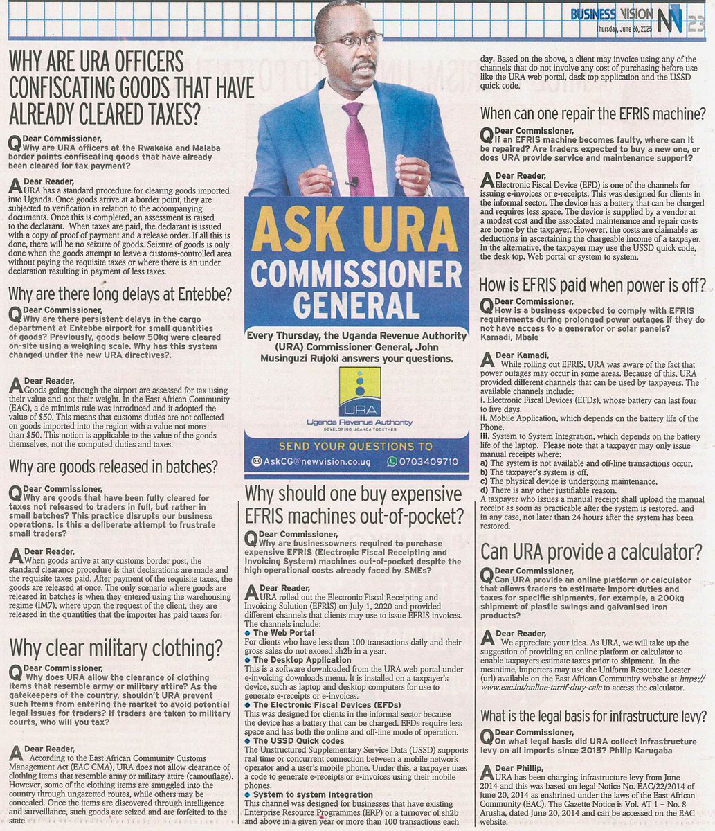 Uganda Revenue Authority (@urauganda) on Twitter photo In today's <a href="/newvisionwire/">The New Vision</a> the URA Commissioner General-<a href="/URA_CG/">John R. Musinguzi</a>, John R. Musinguzi Responds to EFRIS, Cargo clearance questions and more.
Click here below for full details.
#AsktheCG
#BuuzaKamisona In today's <a href="/newvisionwire/">The New Vision</a> the URA Commissioner General-<a href="/URA_CG/">John R. Musinguzi</a>, John R. Musinguzi Responds to EFRIS, Cargo clearance questions and more.
Click here below for full details.
#AsktheCG
#BuuzaKamisona