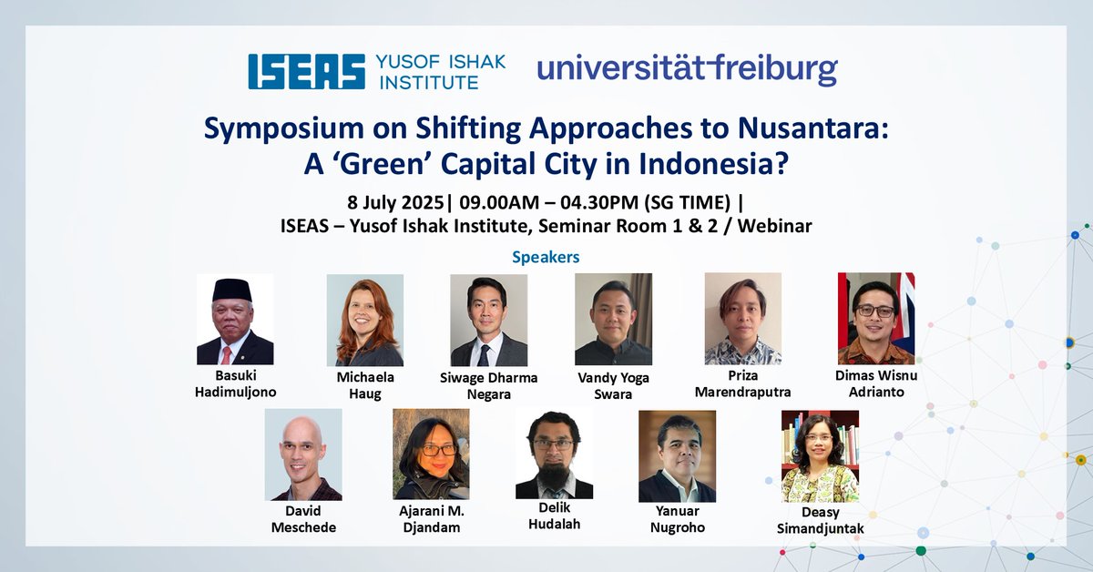 This one-day symposium will critically assess the progress of #Indonesia’s #Nusantara development, the environmental &amp; technological considerations in building a ‘green’ city, &amp; the political dynamics shaping the #IKN under #Prabowo’s administration. iseas.edu.sg/mec-events/sym…