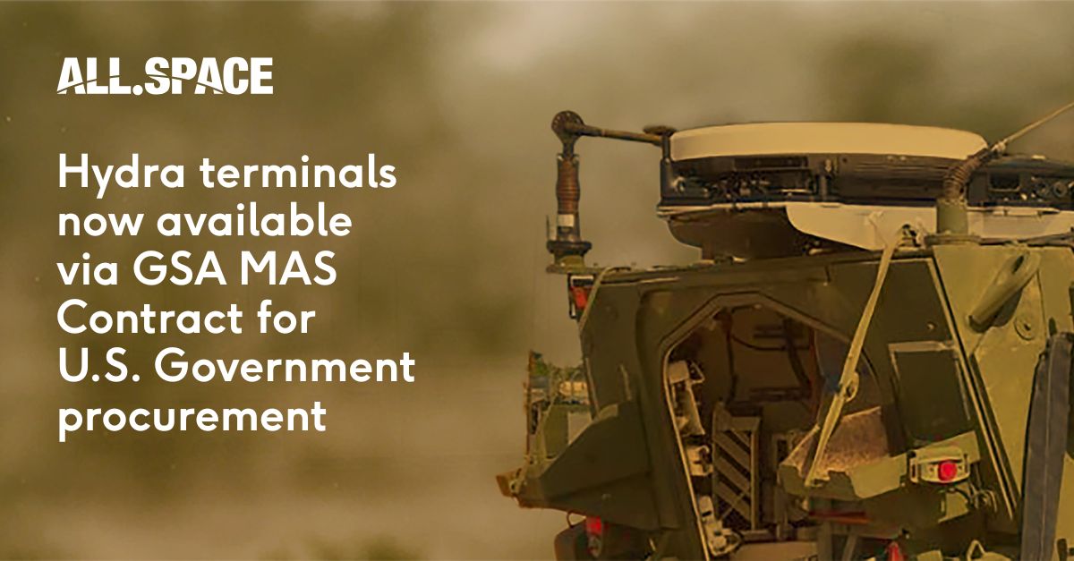 allspaceltd's tweet image. We are pleased to announce that ALL SPACE products and services are now available through the GSA MAS Contract 47QTCA25D00AH.
Secure, resilient, multi-orbit connectivity - now easier to access than ever.
🔗 all.pulse.ly/citoxuhnew
#ALLSPACE #HydraTerminal #GSAMAS